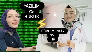 Software vs. Law vs. Medicine vs. Teaching | Our YKS experiences and answers to your questions