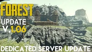 DEDICATED SERVER UPDATE! - The Forest V.1.06 (Kontakt zu ENDNIGHT!)