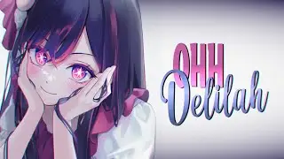 Nightcore - DELILAH
