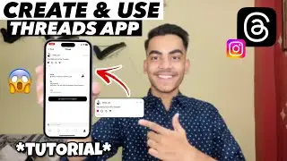 How To Create and Use Instagram Threads App | How To Use Threads Instagram | Threads Instagram App