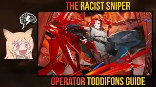 Should You Pull & Build Toddifons | Operator Toddifons Guide [Arknights]