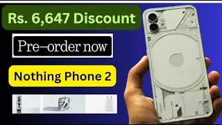 How To Pre Book Noting Phone 2 || Nothing Phone 2 Pre Booking || Nothing Phone 2 Updates