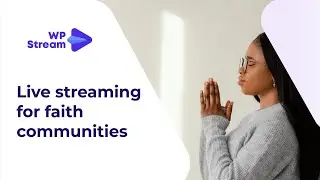 Live Streaming For CHURCHES