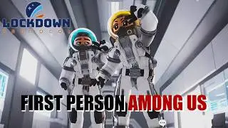 WE TRIED FIRST PERSON AMONG US!