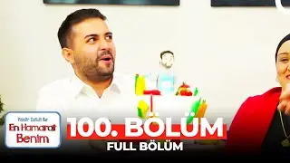 En Hamarat Benim 100. Bölüm