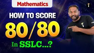 🔥 SSLC Maths 80/80 Strategy – Score Full Marks Like a Topper!