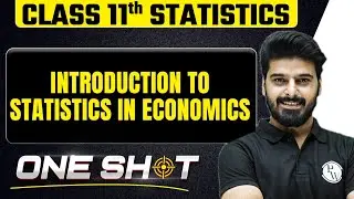 Class 11 Statistics for Economics Chapter 1 | Introduction to Statistics | One Shot 🎯