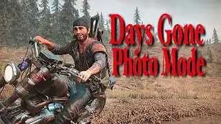 My Adventure In Days Gone So Far | Photo Mode