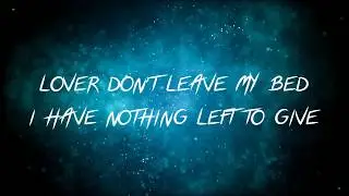 Citizen Shade - Lover, Don't Leave Lyrics