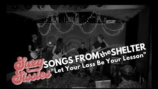 Let Your Loss Be Your Lesson (Cover) - Suzy & the Sissies