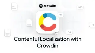 Contentful Localization  | A quick guide how to translate Contentful content with Crowdin