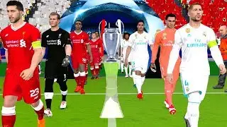 UEFA Champions League 2018 Final - Liverpool vs Real Madrid Gameplay