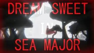 RWBY AMV ~ Dream Sweet in Sea Major