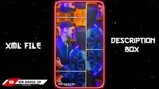 TREND XML FILE 🤭 XML FILE🥵ALIGHT MOTION XML FILE 🔥 BY MR RAHUL 30🌼