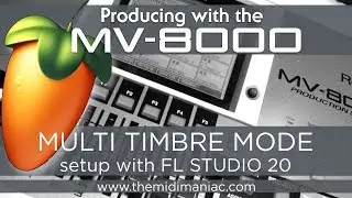 MV-8000: How to use the Multi Timbre Sampler Mode (in FL Studio 20)