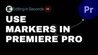 Want to Create and Edit Markers in Premiere Pro? Step by Step Guide