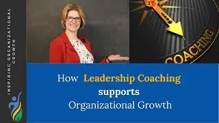 Why You Should Hire A Leadership Coach #carrielynnhotson #inspiringorganizationalgrowth #coaching