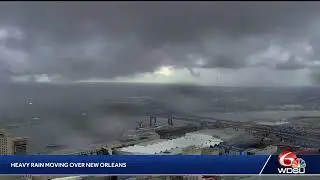 Heavy rain moving over New Orleans