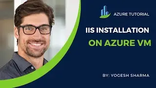 Make Your Website Visible to the World: Installing an IIS Web Server on an Azure VM!