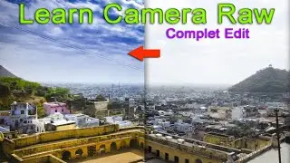 Camera Raw Besic Full Tutorial For Beginners Hindi Adobe Photoshop |Camera Raw Filter |