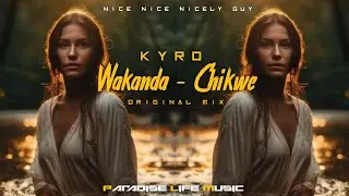 Wakanda - Chokwe [KYRO]🇵🇬 Original Mix 2024. New Year One 2024