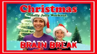Christmas Brain Break - Christmas Workout (Holly Jolly)