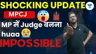 MP Judiciary Biggest Update | To become Judge in MP Impossible | Judiciary Exam | Shubham Upadhyay