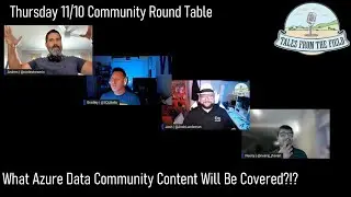 11/10 - Tales from the Field - Community Round Table