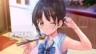 [Nightcore] if found - Dead of Night (VIP)