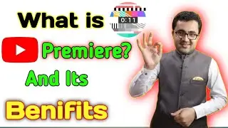 What Is YouTube Premieres ||
