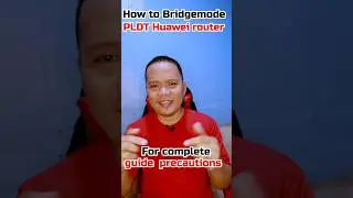 Bridge mode your PLDT Huawei Modem router 