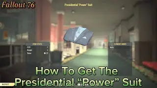 (PATCHED) How To Get The Presidential “Power” Suit In Fallout 76