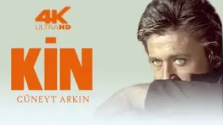 Kin Türk Filmi  FUL | 4K ULTRA HDL | CÜNEYT ARKIN