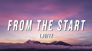 Laufey - From The Start (TikTok Remix) [Lyrics]