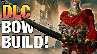 Best BOW BUILD in Elden Ring DLC | Beat every boss in Shadow of the Erdtree