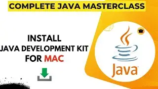 How to Install JDK 11 for Mac | Java Development Kit. for mac | java masterclass by dear computer