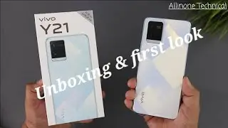 VIVO Y21 || Price Under 15000/- || Unboxing Video || First look || Allinone Technical.