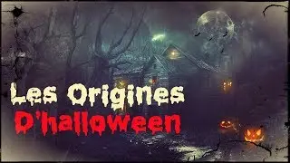 [SPECIAL HALLOWEEN]  Les Origines d'halloween