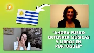 EN 12 MESES ESTA URUGUAYA LOGRÓ HABLAR PORTUGUÉS CON FLUIDEZ A LOS 52 AÑOS