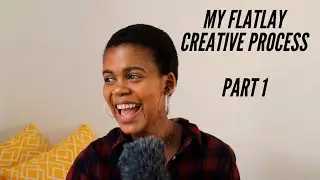 My Flatlay Creative Process | Part 1