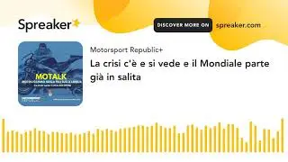 La crisi c'è e si vede e il Mondiale parte già in salita