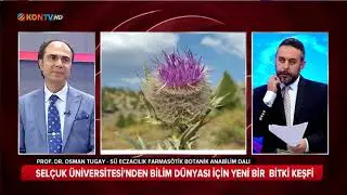 SELÇUJK ÜNİVERSİTESİNDEN BİLİM DÜNYASI İÇİN YENİ BİR BİTKİ KEŞFİ   PROF DR OSMAN TUGAY   13 TEMMUZ