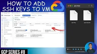 How To Add SSH Keys In Virtual Machine In GCP | GCP Series Episode 8