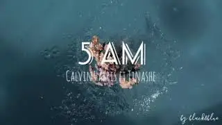 Calvin Harris feat Tinashe - 5 AM (lyrics)