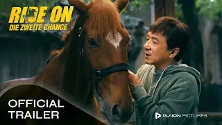 Ride On (Deutscher Trailer) - Jackie Chan, Haocun Liu, Andy On