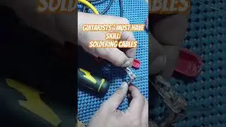 Guitarists ' must have skill: Soldering cables