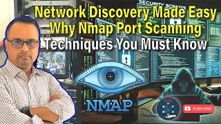 Network Discovery Made Easy: Why Nmap Port Scanning Techniques You Must Know