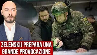 ZELENSKY PREPARES A MAJOR PROVOCATION.