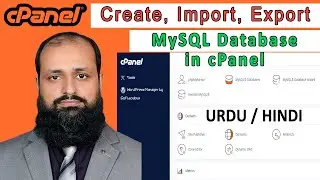 cPanel Tutorial How to create, import export MySQL Database in phpMyAdmin Urdu Hindi | MuaazBukhari