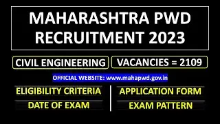 Maharashtra PWD Recruitment 2023 For Civil Engineering | 2109 Vacancies | Exam Pattern and Exam Date